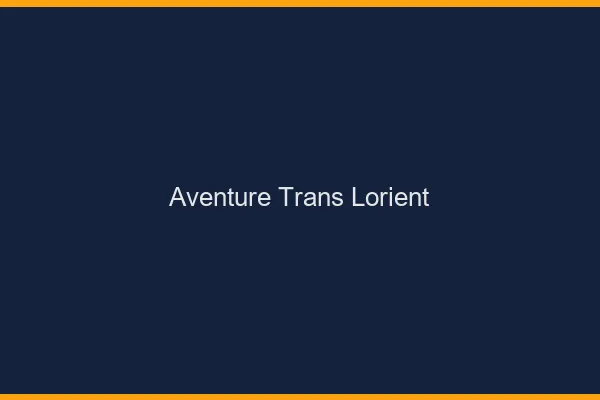 Aventure trans lorient