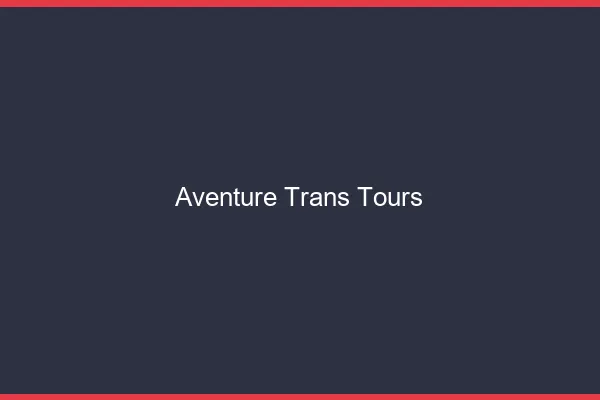Aventure trans Tours