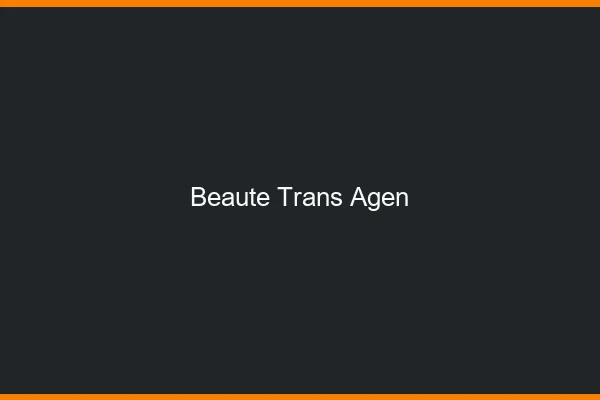 Beauté trans agen