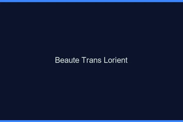 Beauté trans lorient