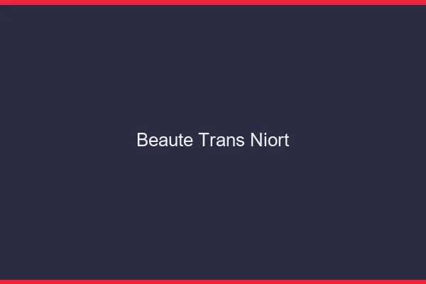Beauté trans niort