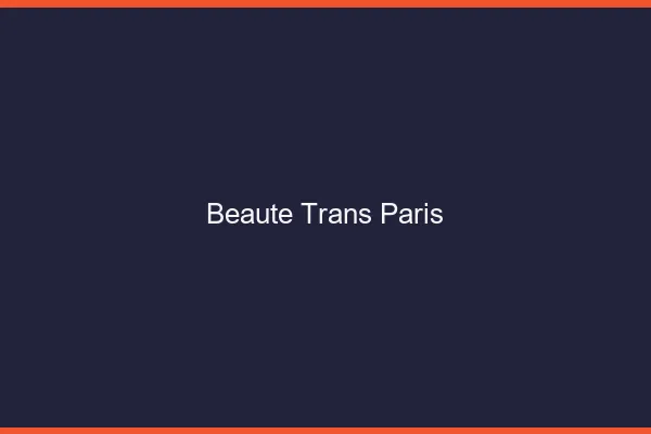 Beauté trans Paris