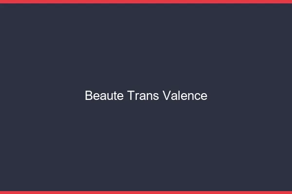 Beauté trans Valence