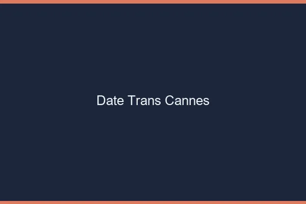 Date trans cannes