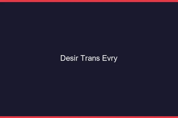 Désir trans évry