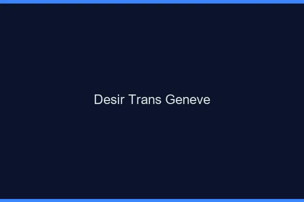 Désir trans Genève