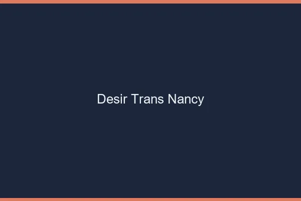 Désir trans Nancy