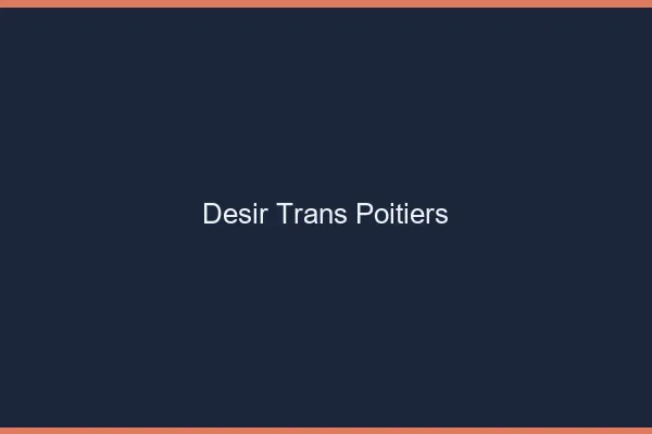 Désir trans Poitiers