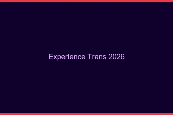 Expérience trans 2026