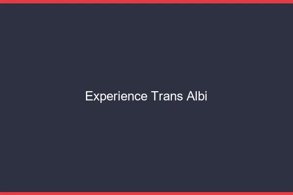 Expérience trans albi