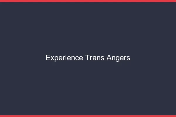 Expérience trans Angers