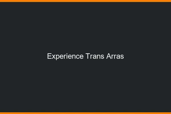 Expérience trans arras