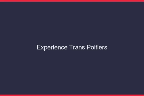 Expérience trans Poitiers