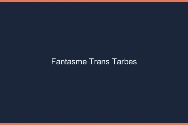 Fantasme trans tarbes