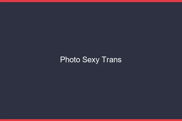 Photo sexy trans