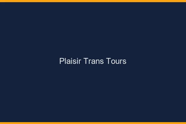 Plaisir trans Tours