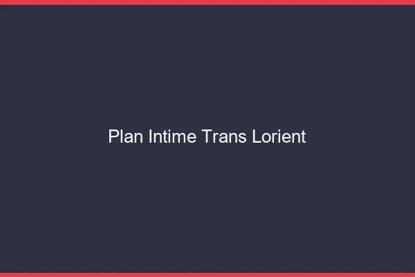 Plan intime trans lorient