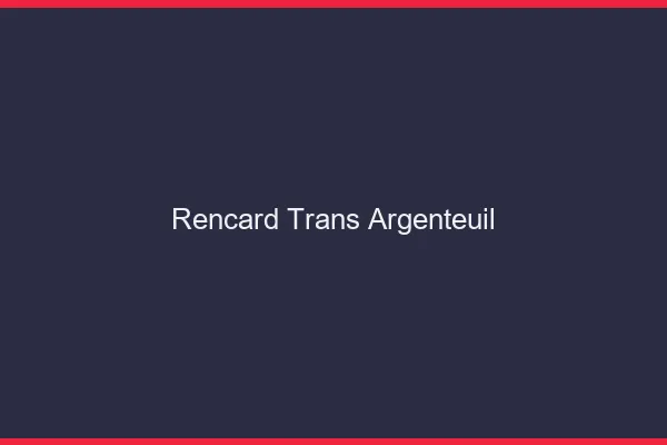 Rencard trans argenteuil