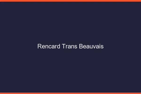 Rencard trans beauvais