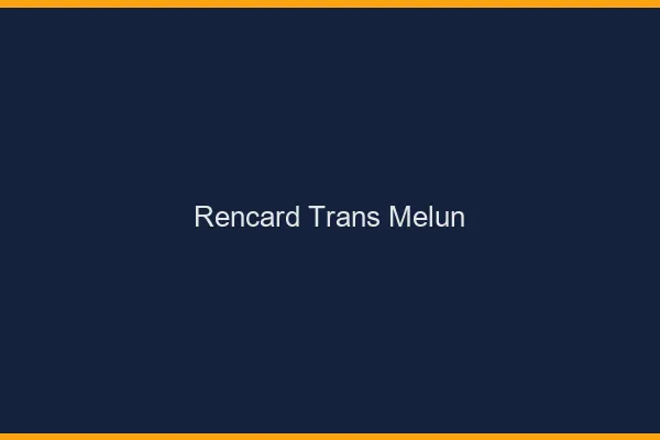 Rencard trans melun