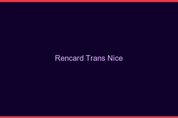 Rencard trans Nice