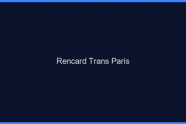 Rencard trans Paris
