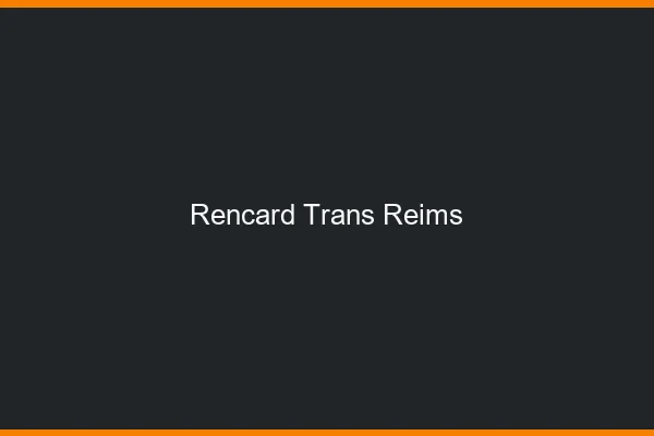 Rencard trans Reims