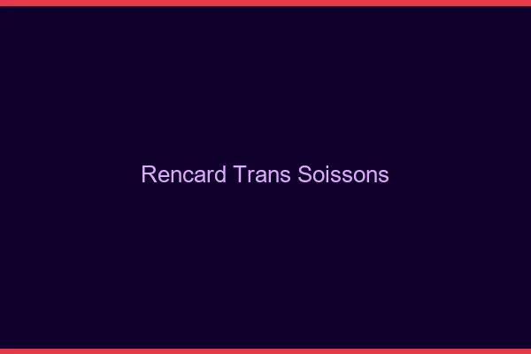 Rencard trans soissons