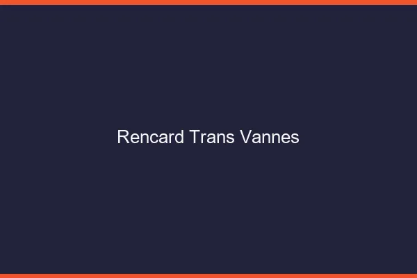 Rencard trans vannes