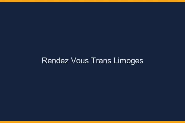 Rendez-vous trans Limoges