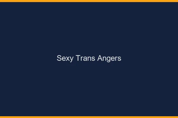 Sexy trans Angers