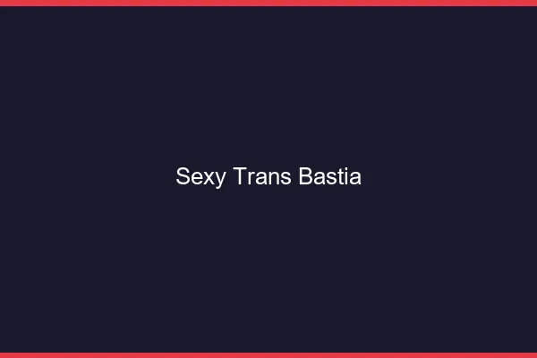 Sexy trans bastia