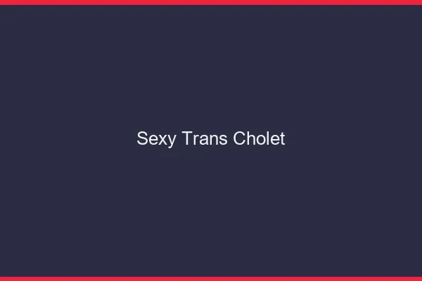 Sexy trans cholet