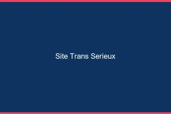 Site trans sérieux