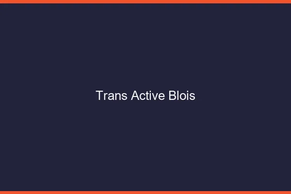 Trans active blois