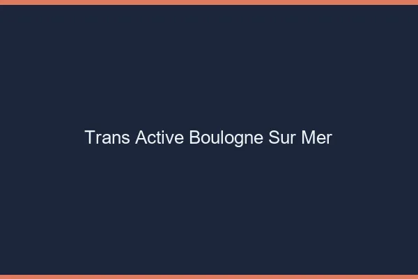 Trans active boulogne-sur-mer
