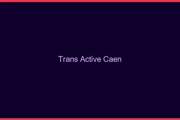 Trans active Caen