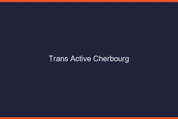 Trans active cherbourg
