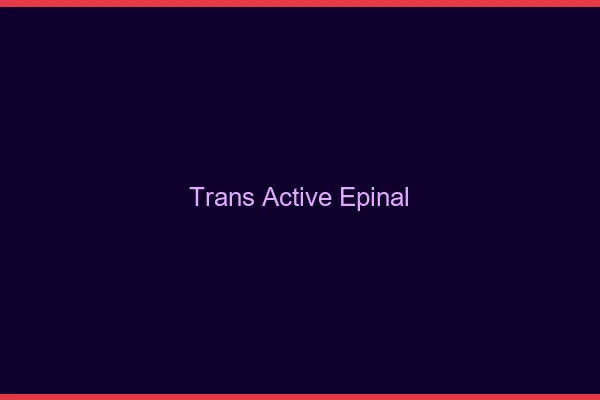 Trans active épinal