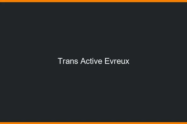 Trans active évreux