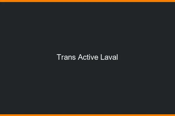 Trans active laval