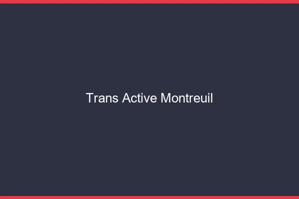 Trans active montreuil