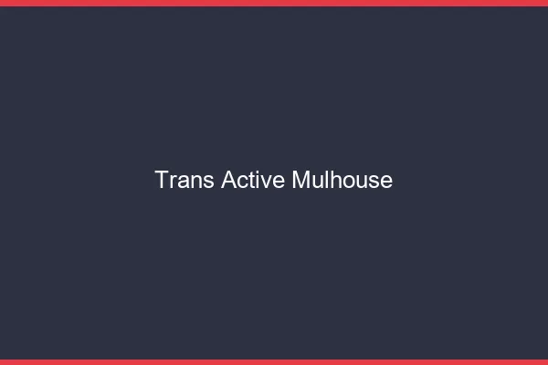 Trans active Mulhouse