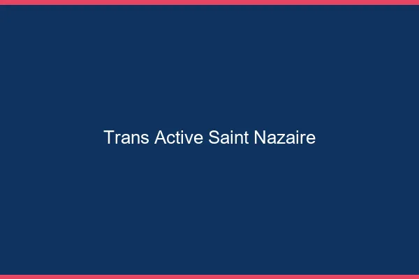 Trans active saint-nazaire