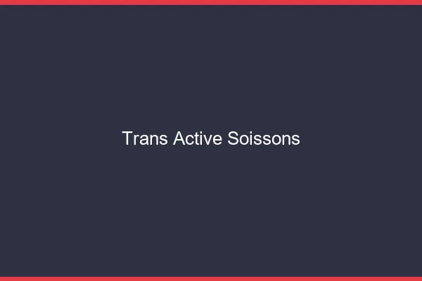 Trans active soissons