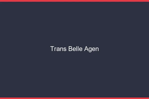 Trans belle agen
