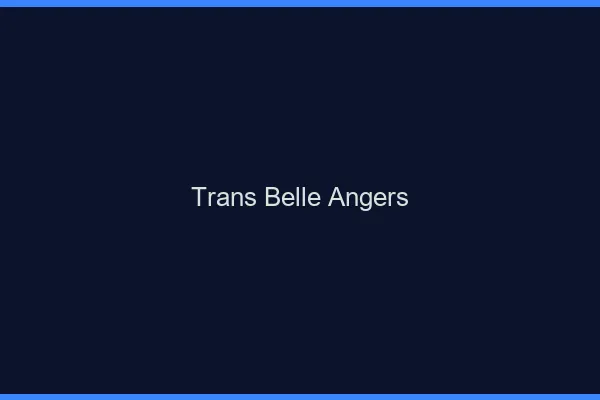 Trans belle Angers