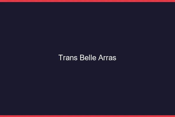 Trans belle arras