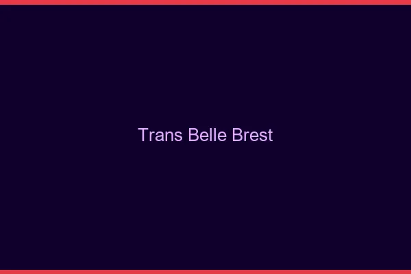 Trans belle Brest