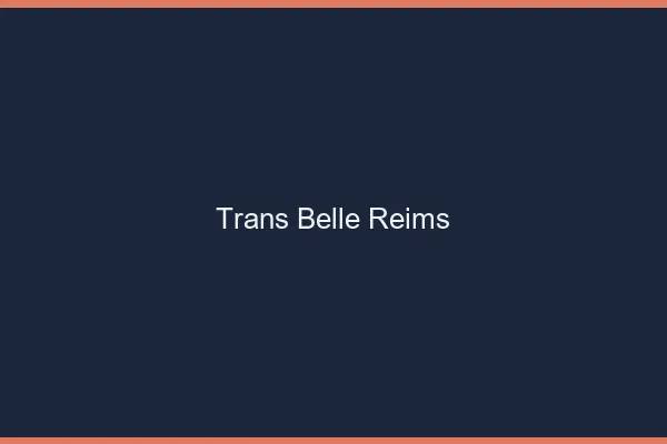 Trans belle Reims